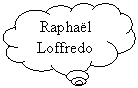 Pens&eacute;es: Rapha&euml;l Loffredo