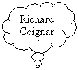 Pens&eacute;es: Richard Coignard